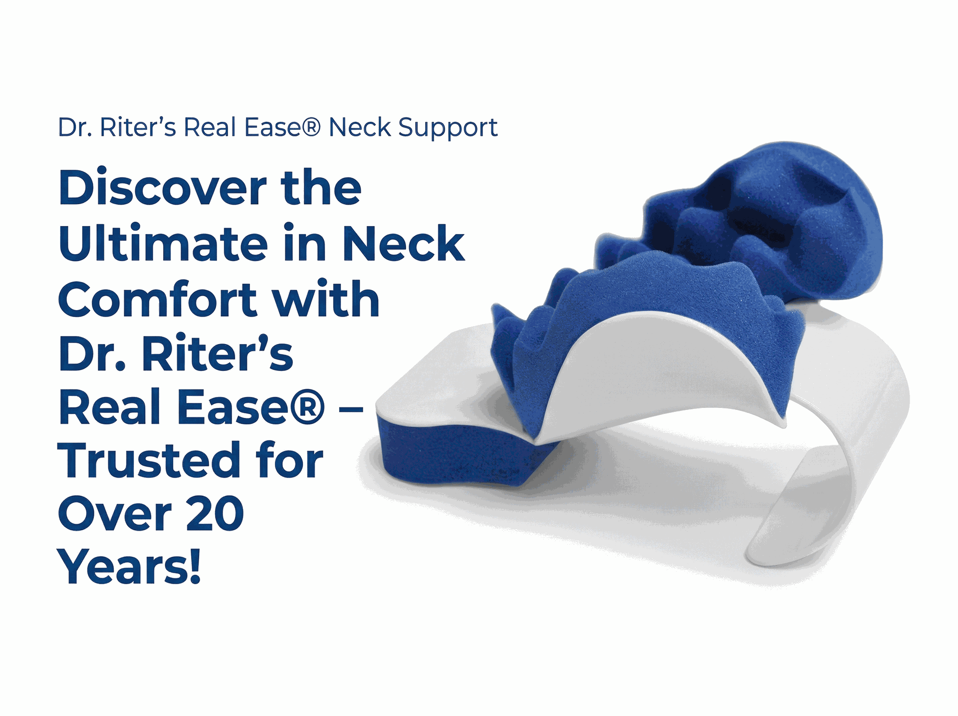 Dr. Riter Real Ease Neck Support | Natural Neck Pain Relief & Cervical Alignment Device